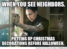 Putting Up Christmas Decorations Before Halloween Funny Meme Picture