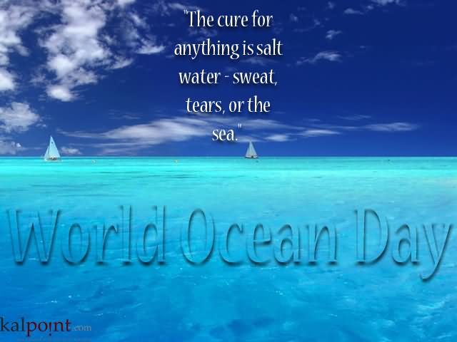 The Cure For Anything Is Salt Water-Sweat, Tears Or The Sea World Oceans Day Poster