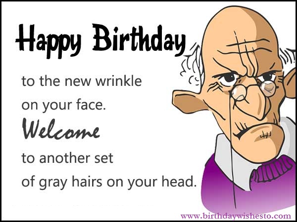 To The New Wrinkle On Your Face Funny Birthday Wishes Picture For Facebook