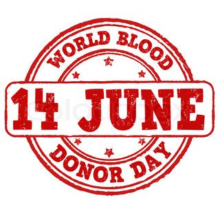 World Blood Donor Day 14 June