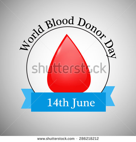 World Blood Donor Day 14th June 2016