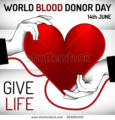 World Blood Donor Day 14th June Give Life