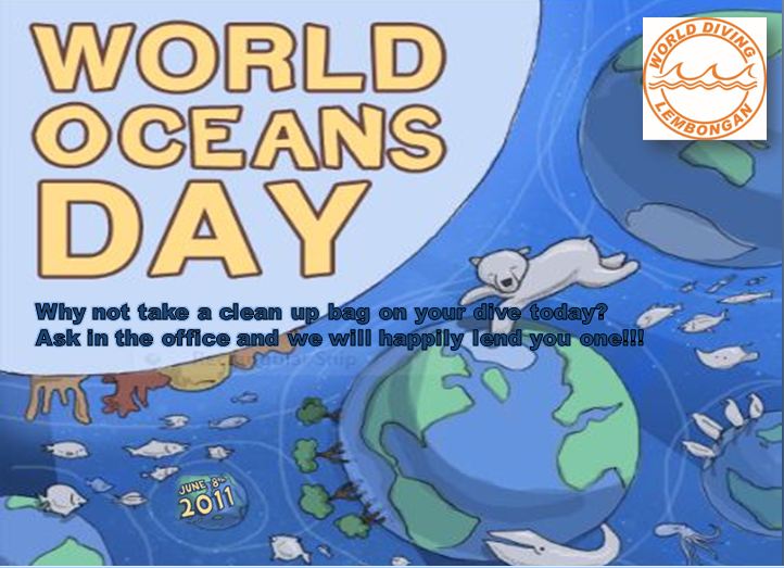 World Oceans Day Why Not Take A Clean Up Bag On Your Dive Today Poster