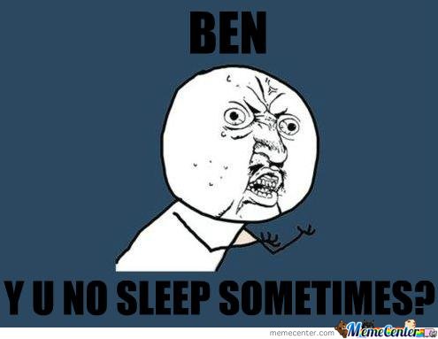 Y U No Sleep Sometimes Funny Meme Image
