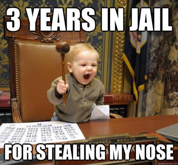 Funny Laugh 3 Years In Jail For Stealing My Nose Meme Picture