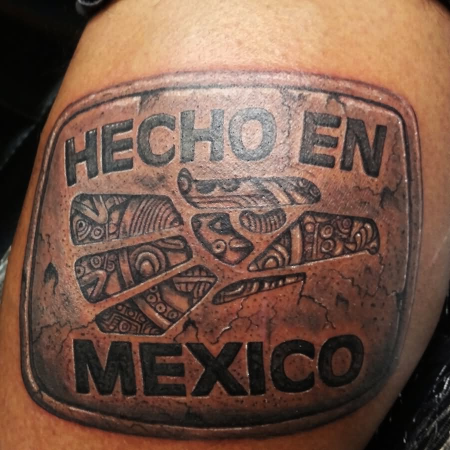 Hecho En Mexican Tattoo On Bicep