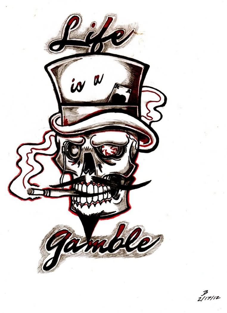 Smoking Skull Life Gamble Tattoo Design