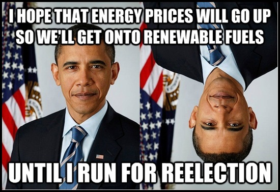 I Hope That Energy Prices Will Go Up Funny Obama Meme Image
