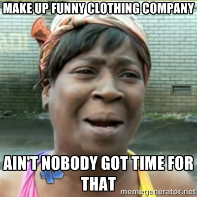 Make Up Funny Clothing Company Funny Makeup Meme Image