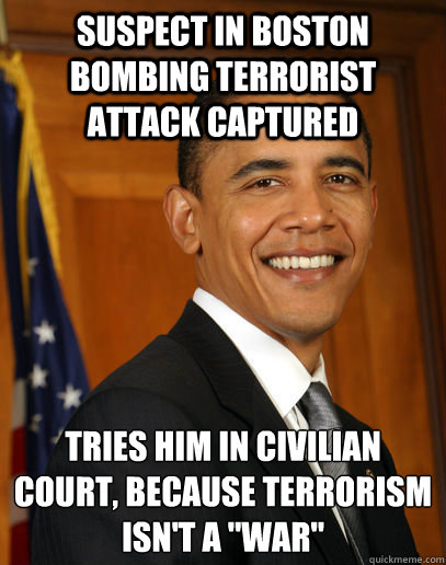 Suspect In Boston Bombing Terrorist Attack Captured Funny Obama Meme Image