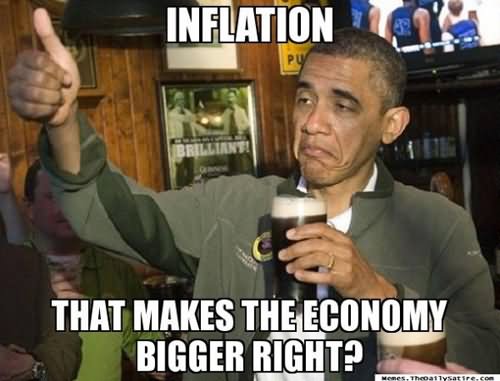 That Makes The Economy Bigger Right Funny Obama Meme Image