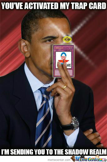 You Have Activated My Trap Funny Obama Meme Photo