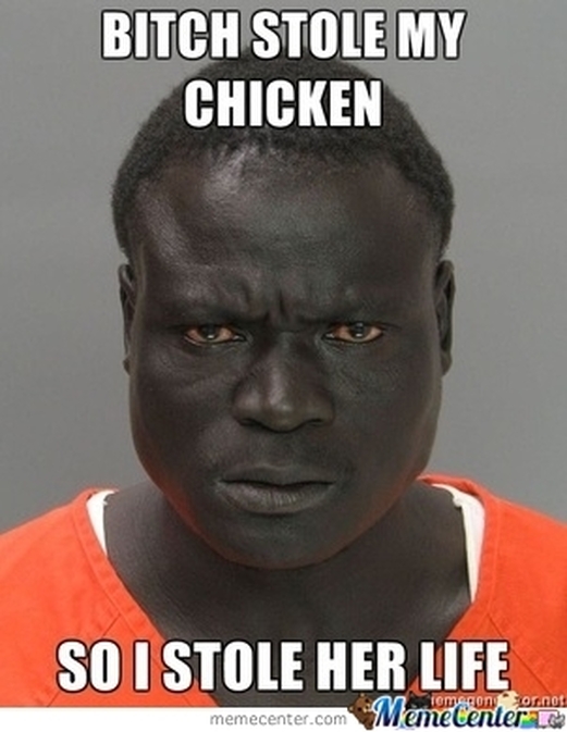 Bitch Stole My Chicken Funny Meme Picture