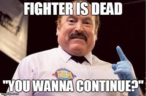 Fighter Is Dead You Wanna Continue Funny Boxing Meme Picture