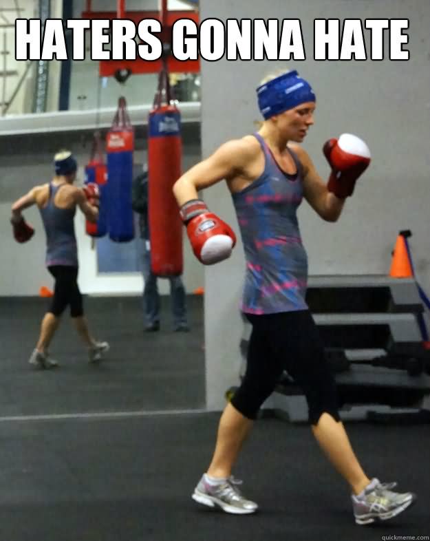 Haters Gonna Hate Funny Boxing Meme Picture