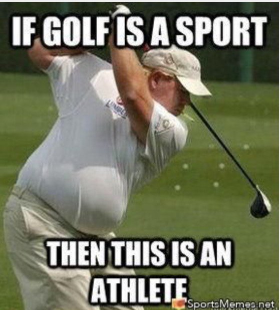If Golf Is A Sport Then This Is An Athlete Funny Golf Meme Image