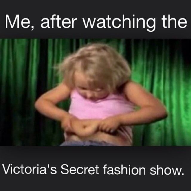 Me After Watching The Victoria's Secret Fashion Show Funny Meme Image