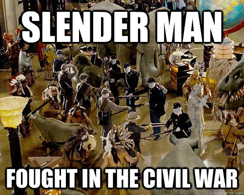 Slender Man Fought In The Civil War Funny Meme Image