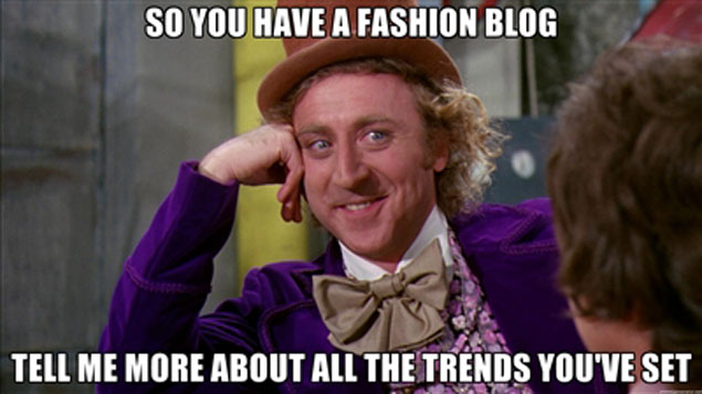 So You Have A Fashion Blog Funny Meme Photo