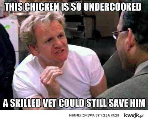 This Chicken Is So Undercooked Funny Meme Picture