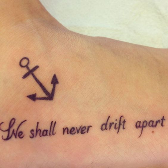 We Shall Never Drift Apart Friendship Anchor Tattoo