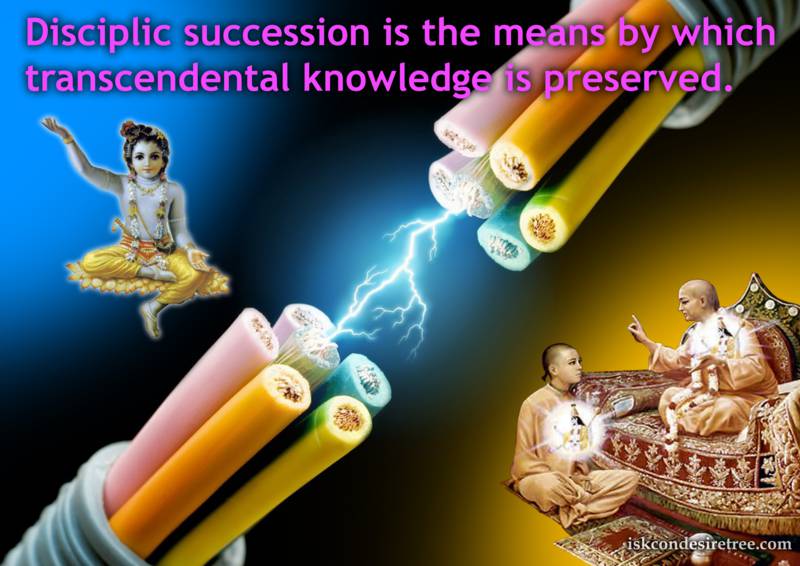 Disciplic succession is the means by which transcendental knowledge is preserved.
