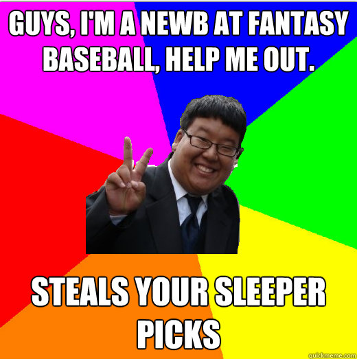 Funny Baseball Meme Guys I Am A Newb At Fantasy Baseball Help Me Out