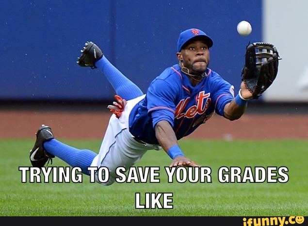 Funny Baseball Meme Trying To Save Your Grades Like