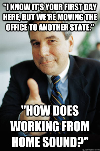 How Does Working From Home Home Sound Funny Office Meme Image