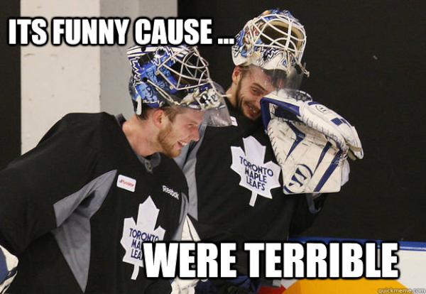 It's Funny Cause Were Terrible Funny Hockey Meme Image