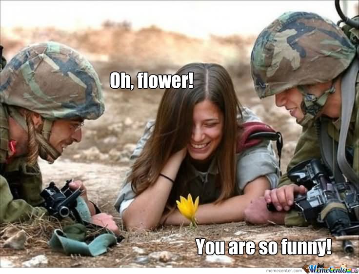 Oh Flower You So Funny Meme Picture