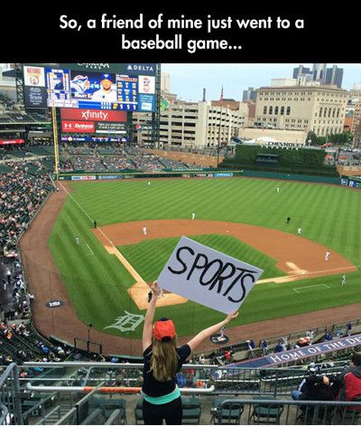 So A Friend Of Mine Just Went To A Baseball Game Funny Meme Picture
