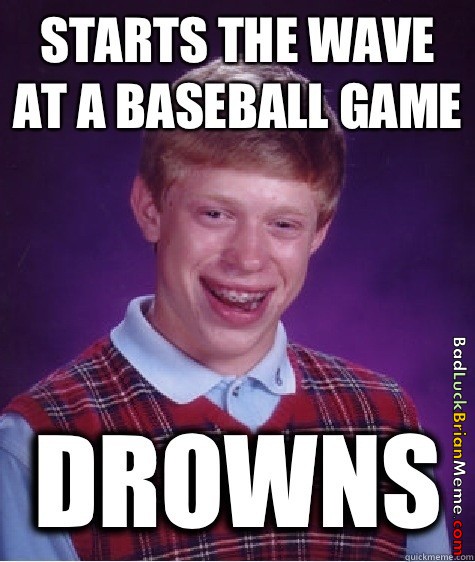 Starts The Wave At A Baseball Game Drowns Funny Meme Image