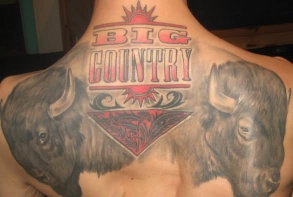 Big Country Tattoo On Upper Back