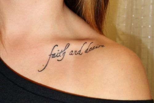 Faith And Desire Word Tattoo On Collarbone