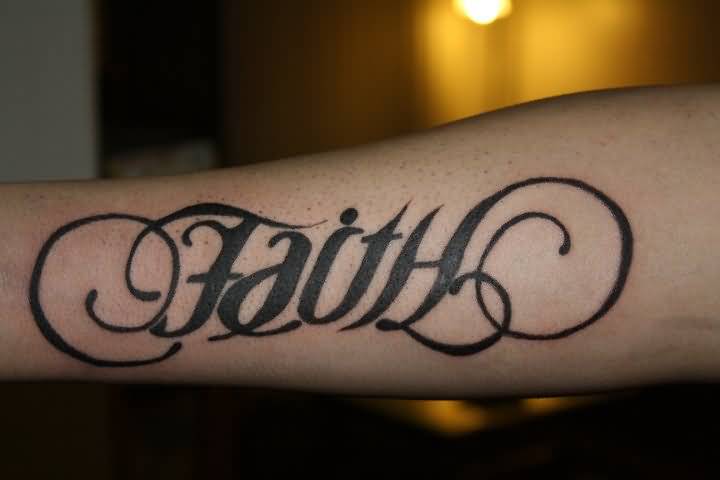 Faith Words Tattoo Design For Forearm