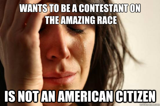 Funny Amazing Meme Wants To Be Contestant On The Amazing Race Picture