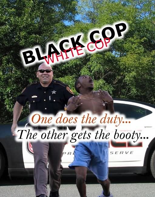Funny Black Cop Meme Picture