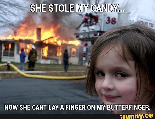 Funny Candy Meme She Stole My Candy Picture