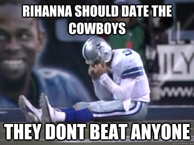 Funny Cowboy Meme Rihanna Should Date The Cowboys Picture