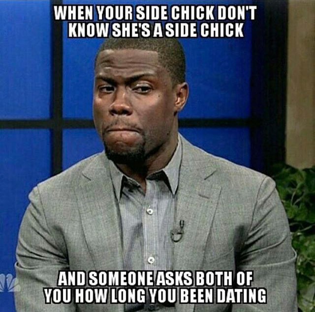 Funny Girl Meme When Your Side Chick Don't Know She's A Side Chick Image