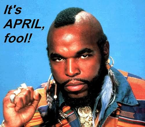 Gangsta Man Say It's April Fool Funny Picture