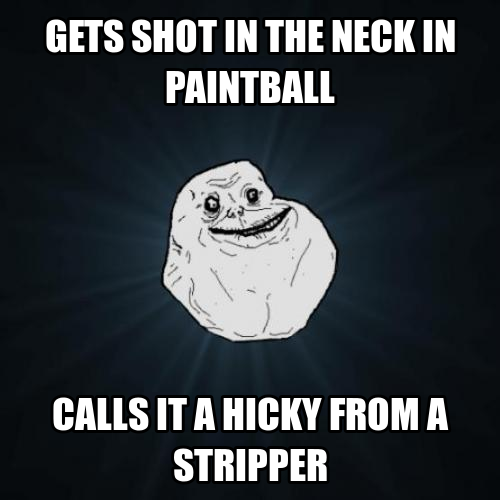 Gets Shot In The Neck In Paintball Calls It A Hicky From A Stripper Funny Meme Image