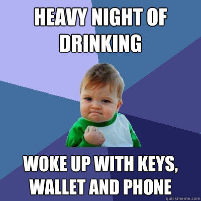 Heavy Night Of Drinking Funny Meme Picture