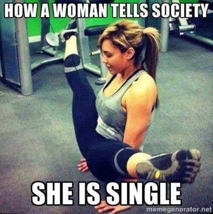 How A Woman Tells Society She Is Single Funny Girl Meme Picture