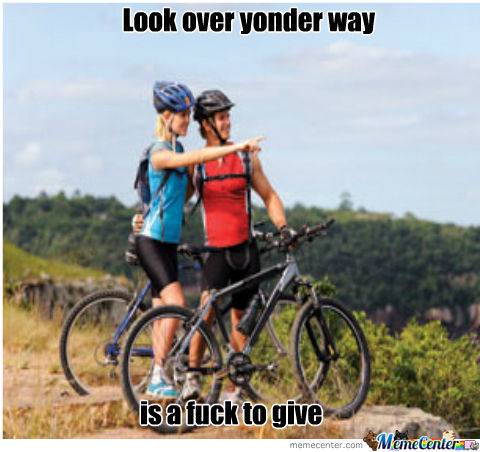 Look Over Yonder Way Funny Bicycle Meme Image