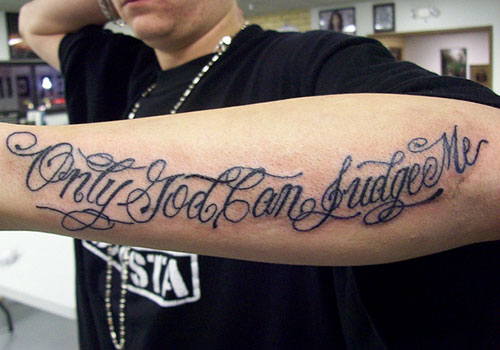 Only God Can Judge Me Words Tattoo On Man Left Arm