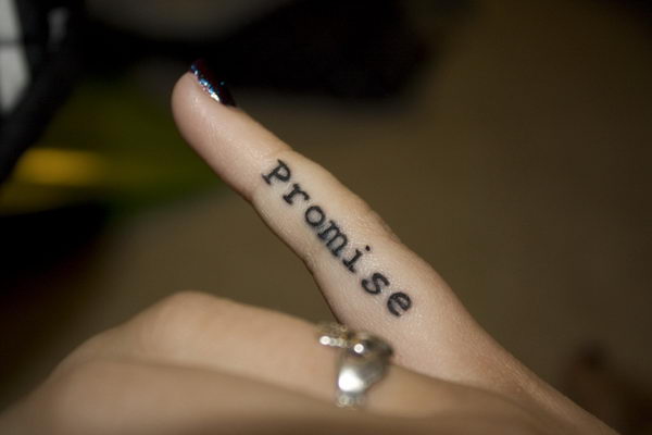 Promise Words Tattoo On Finger