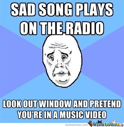 Sad Song Plays On The Radio Funny Meme Picture