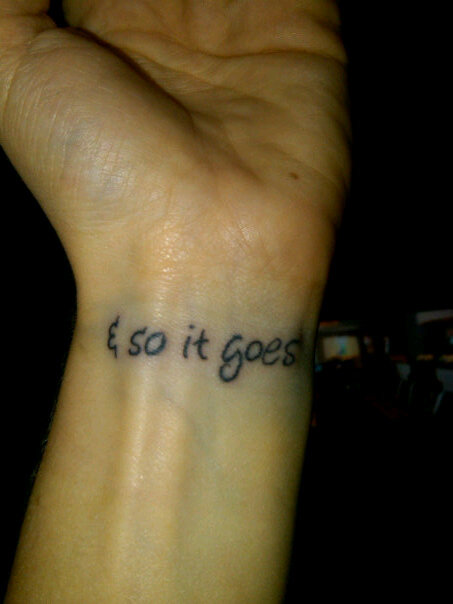 So It Gose Literary From Book Tattoo On Wrist